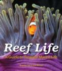 Image for Reef life  : a guide to tropical marine life
