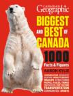 Image for Canadian Geographic Biggest and Best of Canada