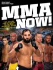 Image for MMA now!  : the stars and stories of mixed martial arts