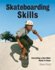 Image for Skateboarding skills  : everything a new rider needs to know