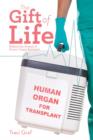 Image for Gift of Life: Behind the Scenes of Donor Organ Retrieval