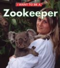 Image for I Want To Be A Zookeeper