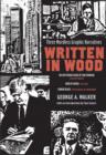 Image for Written in wood  : three wordless graphic narratives