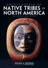 Image for Encyclopedia of Native Tribes of North America