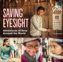 Image for Saving eyesight  : adventures of Seva around the world