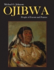 Image for Ojibwa : People of Forests and Prairies