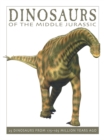 Image for Dinosaurs of the Middle Jurassic  : 25 dinosaurs from 175-165 million years ago