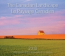 Image for The Canadian Landscape / Le Paysage Canadien 2018