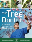 Image for Tree Doctor: A Guide to Tree Care and Maintenance