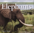 Image for Exploring the World of Elephants