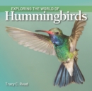 Image for Exploring the world of hummingbirds