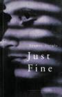 Image for Just Fine: A Novel