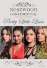 Image for Rosewood confidential: the unofficial companion to Pretty little liars