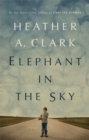 Image for Elephant in the sky: a novel