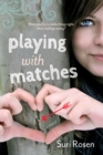 Image for Playing with matches
