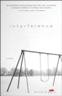 Image for Interference: A Novel