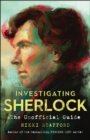 Image for Investigating Sherlock: The Unofficial Guide