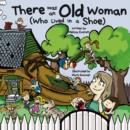 Image for There Was an Old Woman : Who Lived in a Shoe