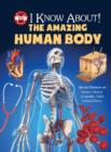 Image for I Know About! The Amazing Human Body