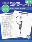 Image for Instant Art Activities Grades 4-6