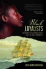 Image for Black loyalists: southern settlers of Nova Scotia&#39;s first free black communities