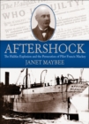 Image for Aftershock: The Halifax Explosion and the Persecution of Pilot Francis Mackey