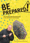 Image for Be Prepared! : The Frankie MacDonald Guide to Life, the Weather, and Everything