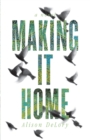 Image for Making It Home