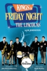 Image for Kings of Friday Night: The Lincolns