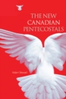 Image for The New Canadian Pentecostals