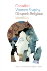 Image for Canadian women shaping diasporic religious identities