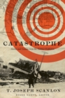Image for Catastrophe : Stories and Lessons from the Halifax Explosion