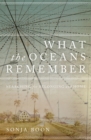 Image for What the Oceans Remember