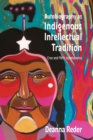 Image for Autobiography as Indigenous Intellectual Tradition : Cree and Metis acimisowina