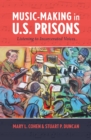 Image for Music-Making in U.S. Prisons