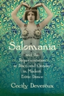 Image for Salomania and the Representation of Race and Gender in Modern Erotic Dance