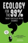 Image for Ecology for the 99%