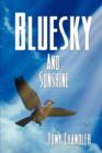 Image for Bluesky and Sunshine - Book 1 - Song of Life