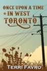 Image for Once Upon a Time in West Toronto
