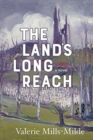Image for The Land&#39;s Long Reach