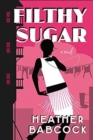 Image for Filthy Sugar