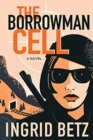 Image for The Borrowman cell  : a novel