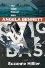 Image for My Best Friend Was Angela Bennett