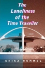 Image for The Loneliness of the Time Traveller