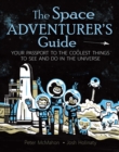 Image for The Space Adventurer&#39;s Guide