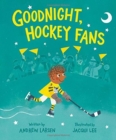 Image for Goodnight, Hockey Fans