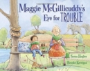 Image for Maggie McGillicuddy&#39;s Eye for Trouble