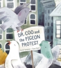 Image for Dr. Coo and the pigeon protest