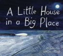 Image for A Little House In A Big Place