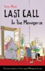 Image for Last call in the menagerie